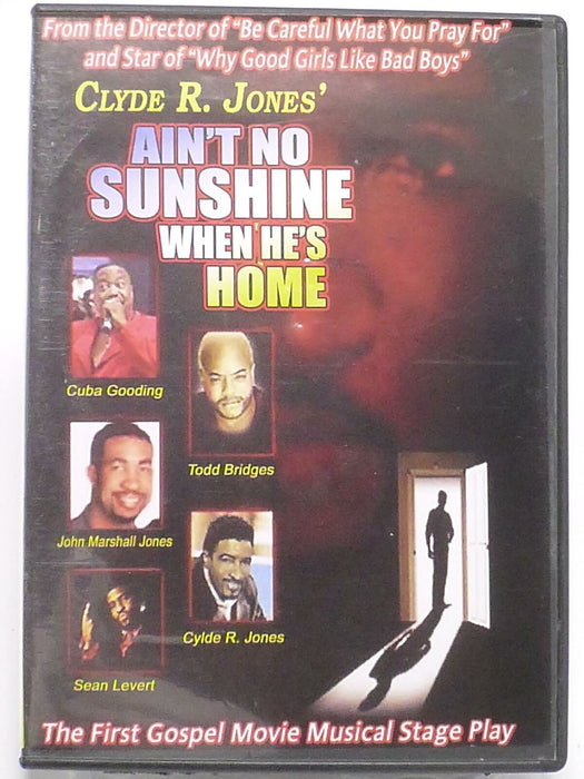Clyde R. Jones Aint No Sunshine When Hes Home (DVD, 2004) - L01 - for just $14.99! 