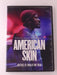 American Skin (DVD, 2019) - K6 - for just $4.99! 