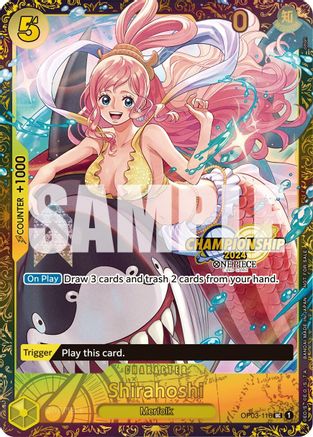 Shirahoshi (October Championship 2024 Online Regional) (OP03-116) - One Piece Promotion Cards Foil - for just $213.22! 