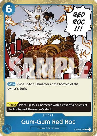 Gum-Gum Red Roc (Jolly Roger Foil) (OP04-056) - Premium Booster -The Best- Foil - for just $0.58! 