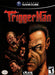 Trigger Man (Gamecube) - for just $0! 