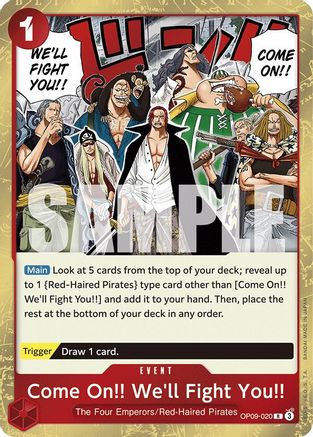 Come On!! We'll Fight You!! (OP09-020) - Emperors in the New World Foil - for just $0.08! 