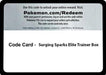 Code Card Surging Spark Elite Trainer Box  - SV08 Surging Sparks - for just $0.08! 