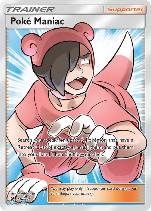 Poke Maniac (236/236) [Sun & Moon: Unified Minds] - for just $13.65! 