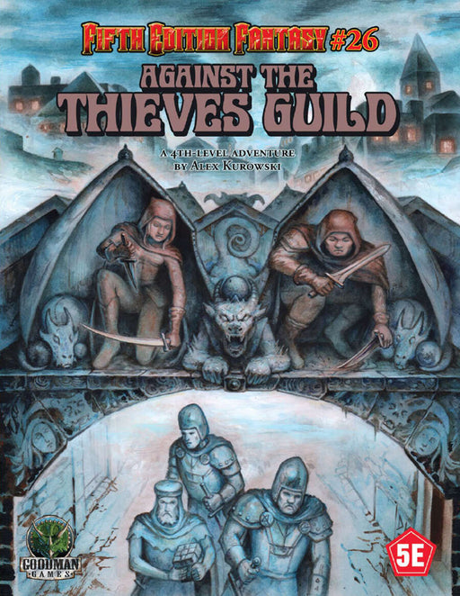 5E Fantasy #26: Against the Thieves Guild - for just $9.99! 