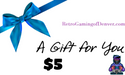 Retro Gaming of Denver Digital Gift Cards - for just $5! 