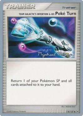 Team Galactic's Invention G-105 Poke Turn (118/127) (Happy Luck - Mychael Bryan) [World Championships 2010] - for just $0.30! 