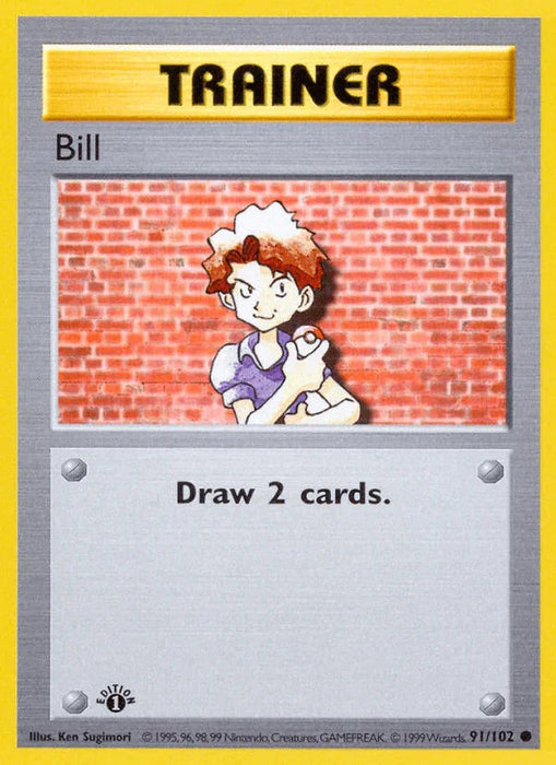 Bill (91/102) (Shadowless) [Base Set 1st Edition] - for just $10.45! 