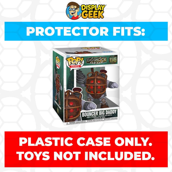 Pop Protector for Funko Pop 6 inch Bouncer Big Daddy #1145 Super Size - for just $13.99! 