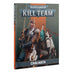 Kill Team: Chalnath - for just $45! 