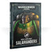 Warhammer 40K: Codex Supplement - Salamanders - for just $33! 