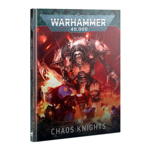 Warhammer 40K: Codex - Chaos Knights - Just $55! Shop now at Retro Gaming of Denver