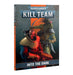 Kill Team:  Into the Dark - for just $45! 