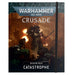 Warhammer 40K: Crusade Mission Pack - Catastrophe - for just $45! 