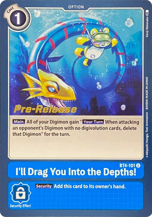 I'll Drag You Into the Depths! [BT4-101] [Great Legend Pre-Release Promos] - Just $0.15! Shop now at Retro Gaming of Denver