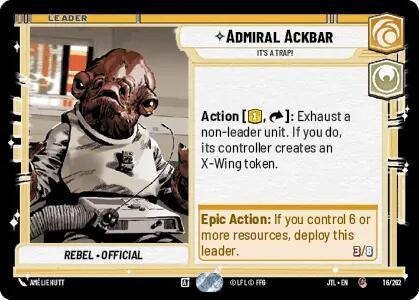 Admiral Ackbar - It's A Trap! (016/257) [Jump to Lightspeed] - for just $0.10! 