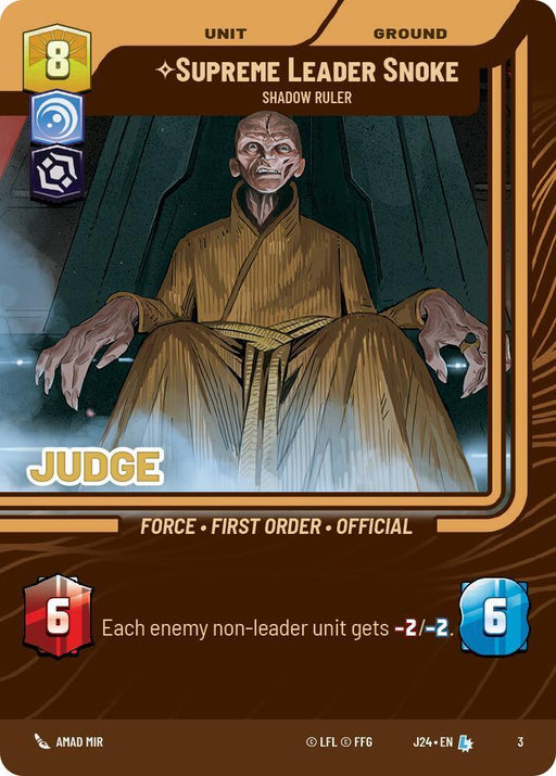 Supreme Leader Snoke - Shadow Ruler (3) [Judge Promos] - for just $6.95! 