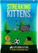 Exploding Kittens: Streaking Kittens Expansion - for just $6.99! 