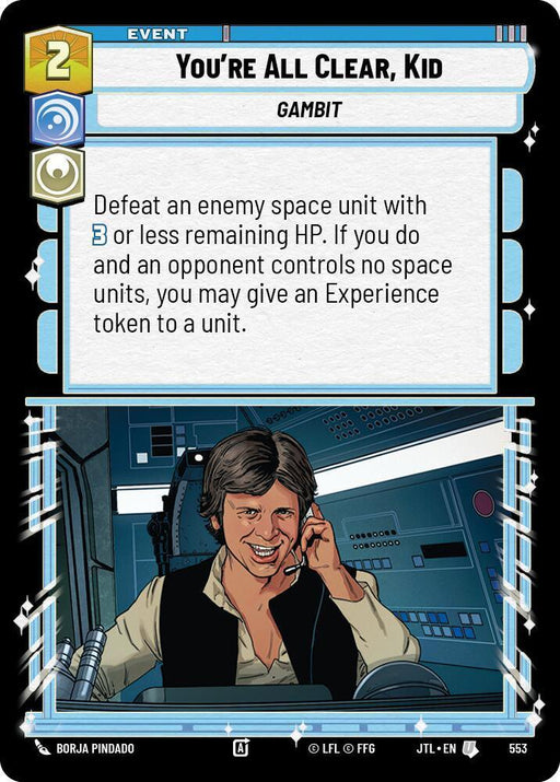 You're All Clear, Kid (Foil) (553) [Jump to Lightspeed] - for just $0.10! 