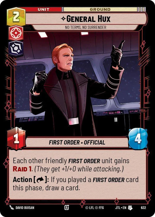 General Hux - No Terms, No Surrender (Foil) (632) [Jump to Lightspeed] - for just $0.10! 