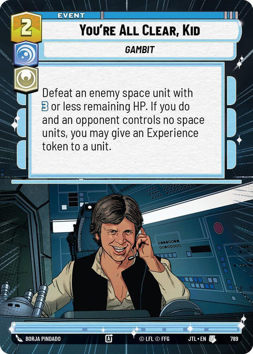 You're All Clear, Kid (Hyperspace Foil) (789) [Jump to Lightspeed] - for just $0.20! 