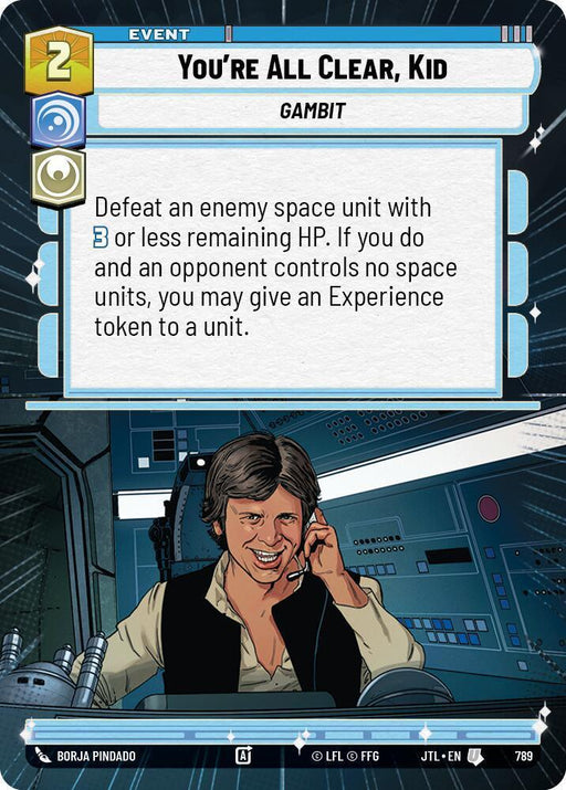 You're All Clear, Kid (Hyperspace Foil) (789) [Jump to Lightspeed] - for just $0.20! 