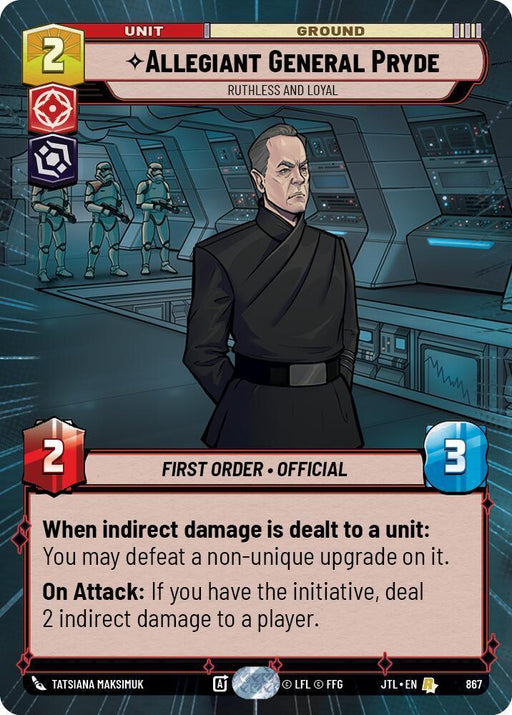 Allegiant General Pryde - Ruthless and Loyal (Hyperspace Foil) (867) [Jump to Lightspeed] - for just $2! 