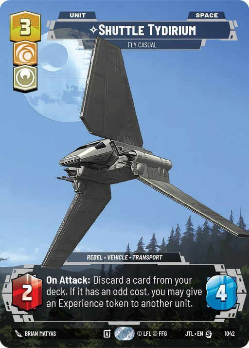 Shuttle Tydirium - Fly Casual (Prestige) (1042) [Jump to Lightspeed] - for just $0.40! 