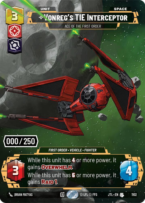 Vonreg's TIE Interceptor - Ace of the First Order (Serialized) (1102) [Jump to Lightspeed] - for just $39.60! 