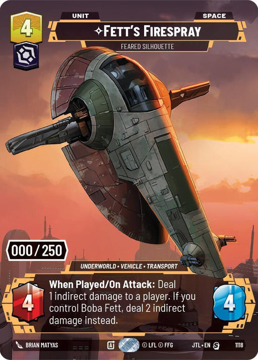 Fett's Firespray - Feared Silhouette (Serialized) (1118) [Jump to Lightspeed] - for just $109.20! 