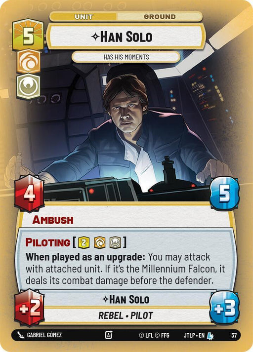 Han Solo - Has His Moments (Foil) (37) [Jump to Lightspeed: Weekly Play] - for just $3! 