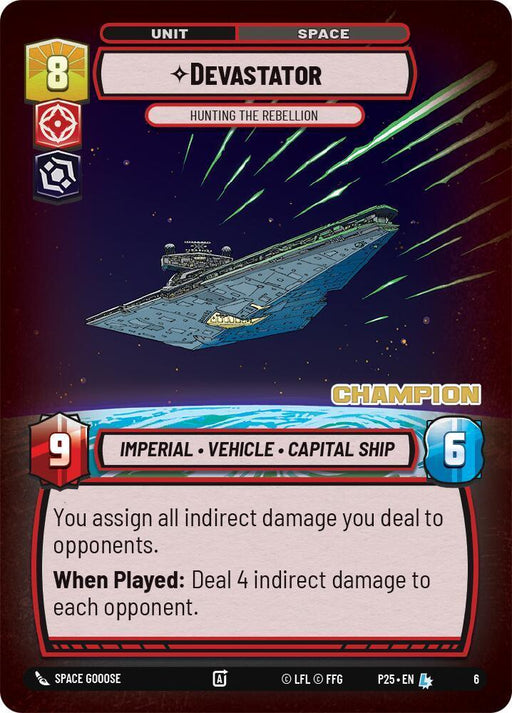 Devastator - Hunting the Rebellion (6) (Champion) (6) [Store Showdown Promos] - for just $4.90! 