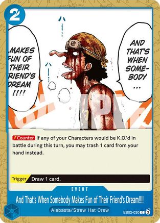 And That's When Somebody Makes Fun of Their Friend's Dream!!!! (EB02-030) - Extra Booster: Anime 25th Collection - for just $0.08! 