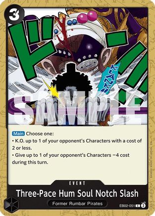 Three-Pace Hum Soul Notch Slash (EB02-051) - Extra Booster: Anime 25th Collection - for just $0.05! 