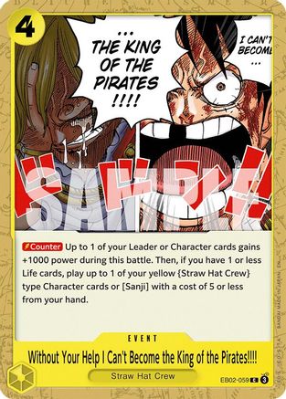 Without Your Help I Can't Become the King of the Pirates!!!! (EB02-059) - Extra Booster: Anime 25th Collection - for just $0.05! 