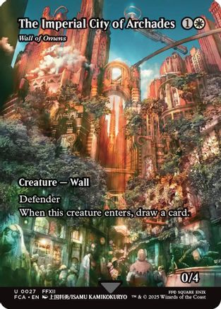 The Imperial City of Archades - Wall of Omens (Showcase) (FCA-027) - FINAL FANTASY: Through the Ages Foil - for just $0.20! 