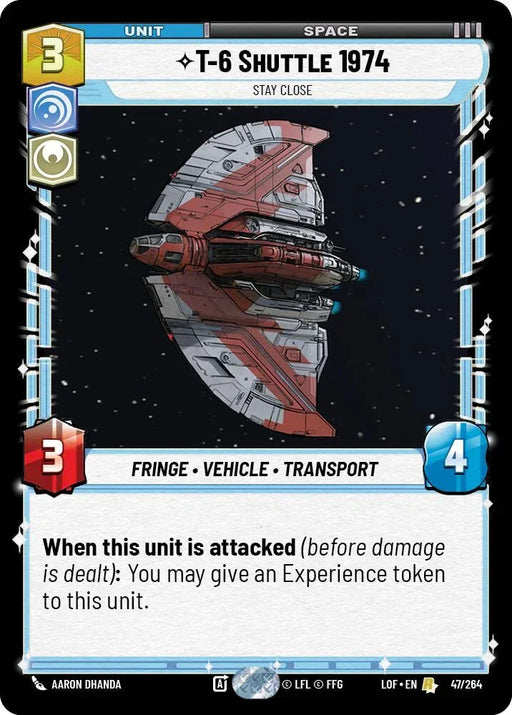 T-6 Shuttle 1974 - Stay Close (47/264) (47/264) [Legends of the Force] - for just $0.15! 