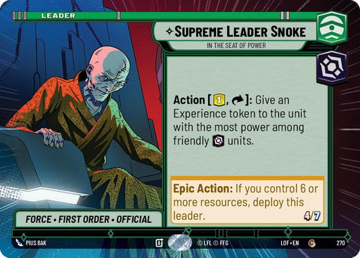 Supreme Leader Snoke (270) - In the Seat of Power (Hyperspace) (270) [Legends of the Force] - for just $0.10! 