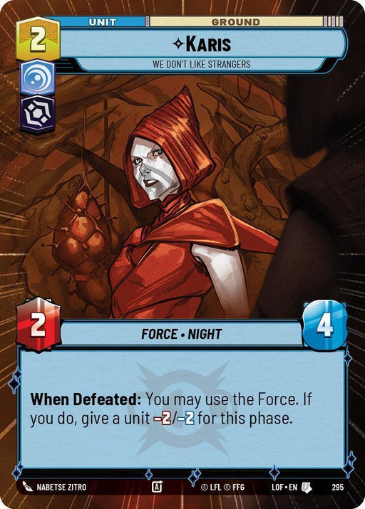 Karis (295) - We Don't Like Strangers (Hyperspace) (295) [Legends of the Force] - for just $0.35! 