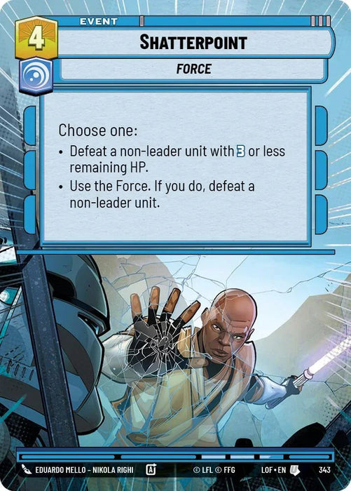 Shatterpoint (343) (Hyperspace) (343) [Legends of the Force] - for just $1.30! 