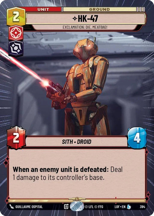 HK-47 (394) - Exclamation: Die, Meatbag! (Hyperspace) (394) [Legends of the Force] - for just $4.85! 