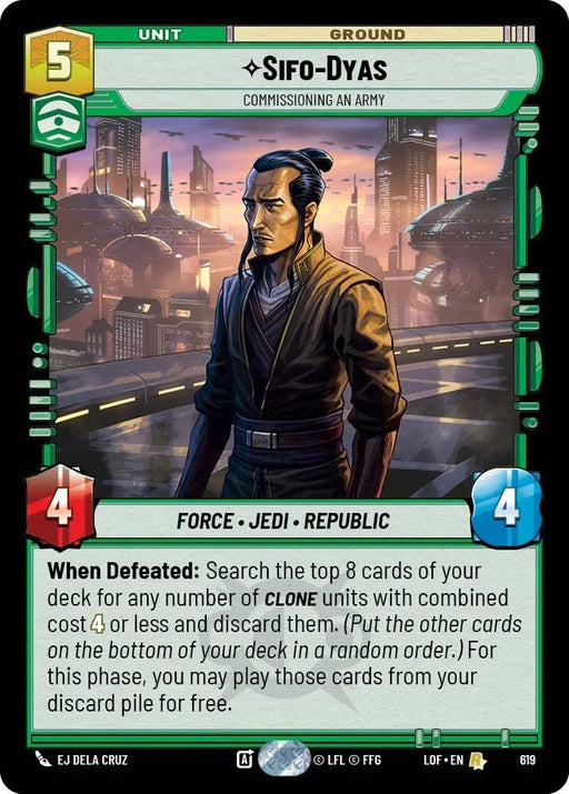 Sifo-Dyas (619) - Commissioning An Army (Foil) (619) [Legends of the Force] - for just $0.10! 