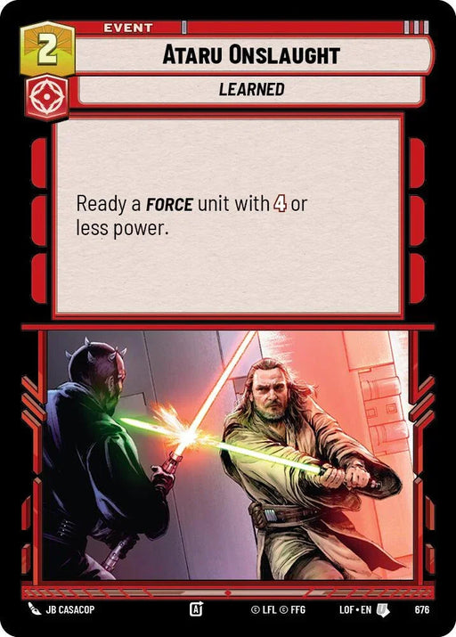 Ataru Onslaught (676) (Foil) (676) [Legends of the Force] - for just $0.10! 