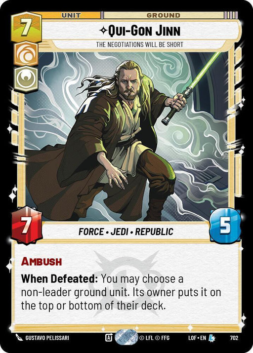 Qui-Gon Jinn (702) - The Negotiations Will Be Short (Foil) (702) [Legends of the Force] - for just $3.75! 