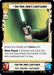 Qui-Gon Jinn's Lightsaber (703) (Foil) (703) [Legends of the Force] - for just $0.10! 