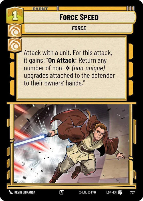 Force Speed (707) (Foil) (707) [Legends of the Force] - for just $0.10! 