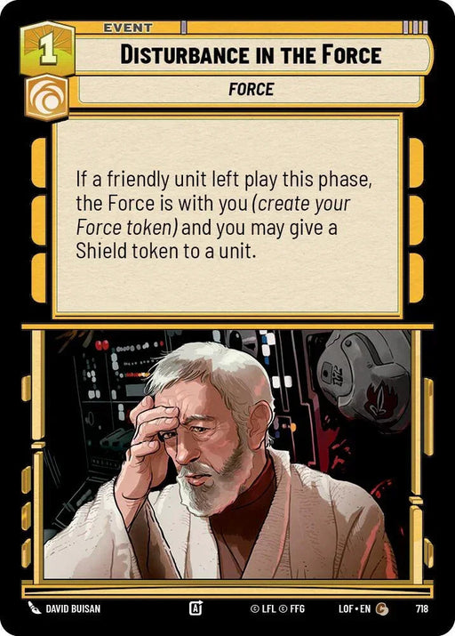 Disturbance in the Force (718) (Foil) (718) [Legends of the Force] - for just $0.10! 
