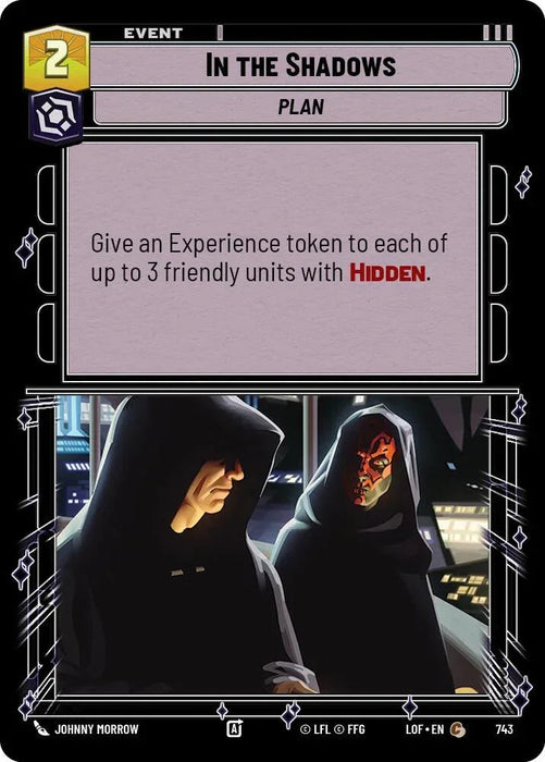 In the Shadows (743) (Foil) (743) [Legends of the Force] - for just $0.10! 