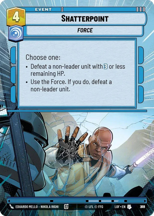 Shatterpoint (819) (Hyperspace Foil) (819) [Legends of the Force] - for just $1.20! 