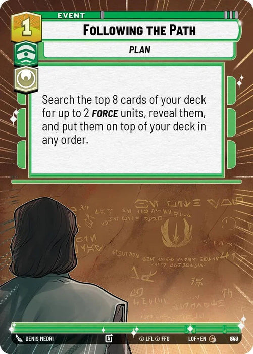 Following the Path (843) (Hyperspace Foil) (843) [Legends of the Force] - for just $0.10! 